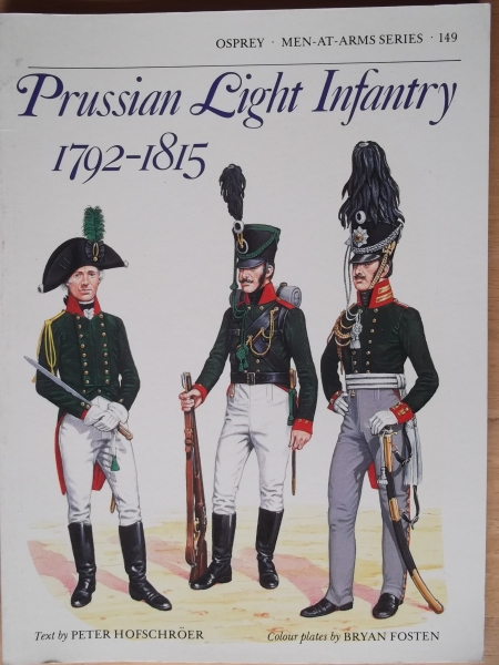 OSPREY Books 149. PRUSSIAN LIGHT INFANTRY 1792-1815